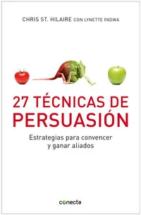 Portada del libro 27 Técnicas de persuasión